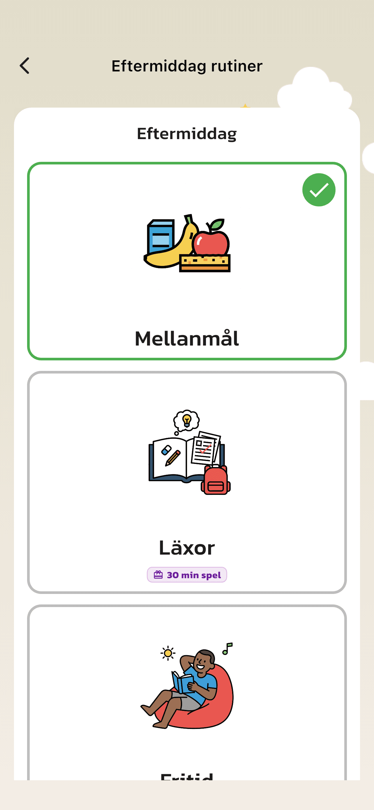 Ett visuellt schema i appen Rutinerad som visar eftermiddagens rutiner: "Mellanmål" (markerad som klar med en grön bock) och "Läxor" med en tillhörande belöning på 30 minuters speltid.