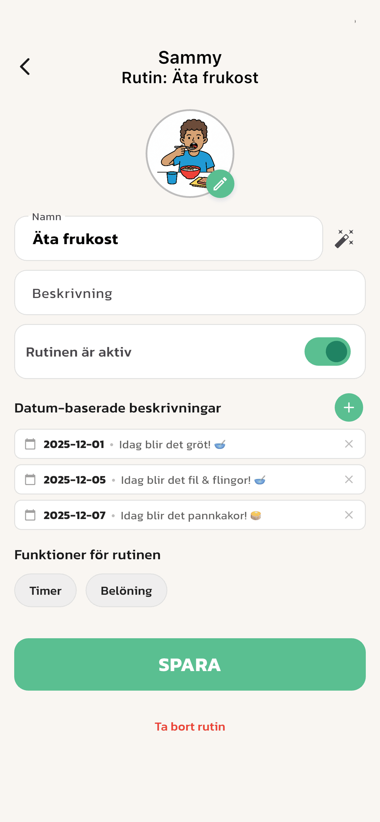 Skärm i appen Rutinerad för att ställa in rutinen "Äta frukost" med tillhörande bildstöd, tidsbaserade beskrivningar för olika dagar och valbara funktioner som timer och belöning.