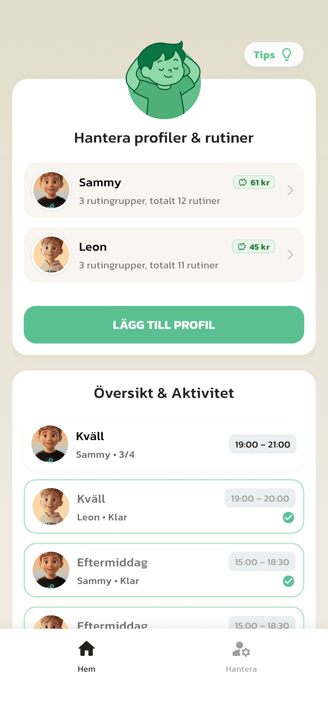 Skärmavbild från appen Rutinerad som visar översikt av barnprofiler, intjänad veckopeng och ett schema över dagens aktiviteter.